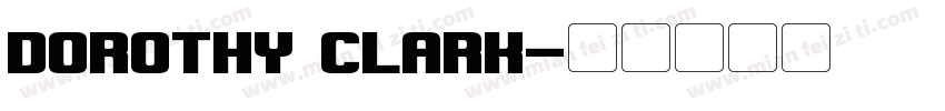 DOROTHY CLARK字体转换